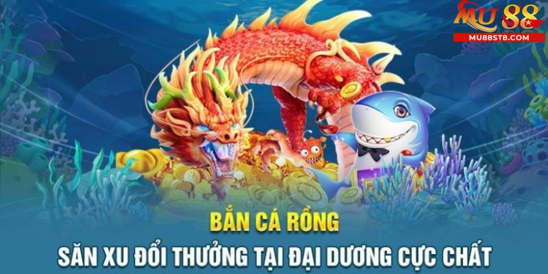 Giới thiệu đến cược thủ một tựa game bắn cá rồng hấp dẫn