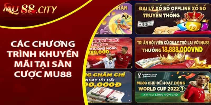 Tổng quan về khuyến mãi MU88